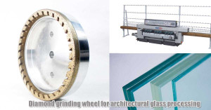 Diamond-grinding-wheel-for-architectural-glass-processing