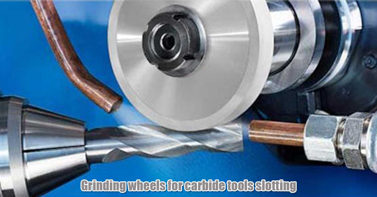 Grinding-wheel-for-carbide-tools-slotting