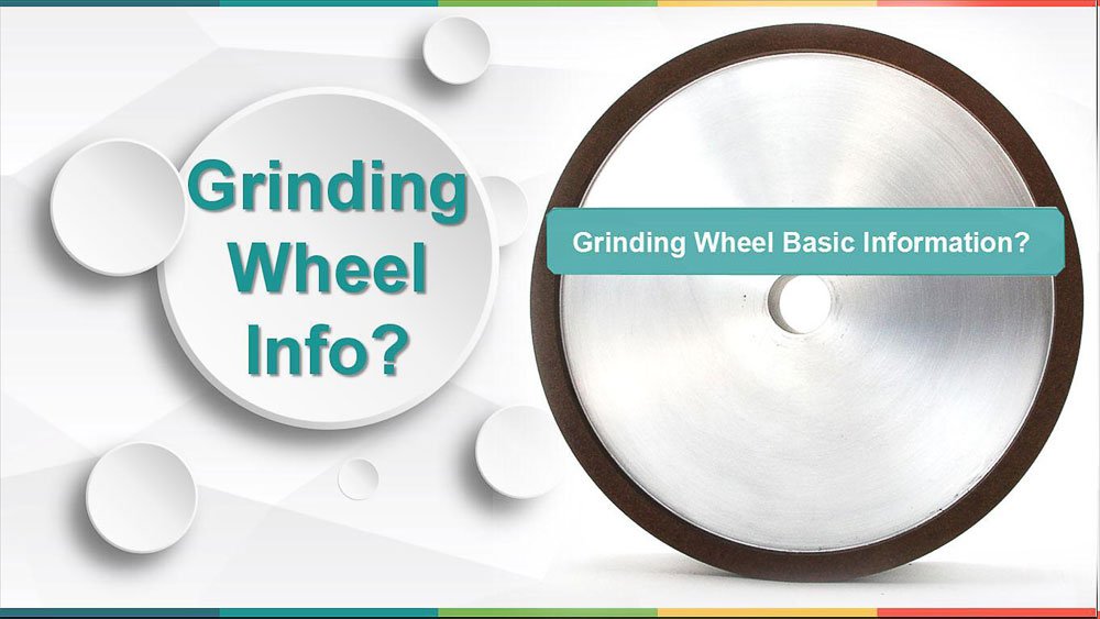Grinding Wheel Basic Information you have to know
